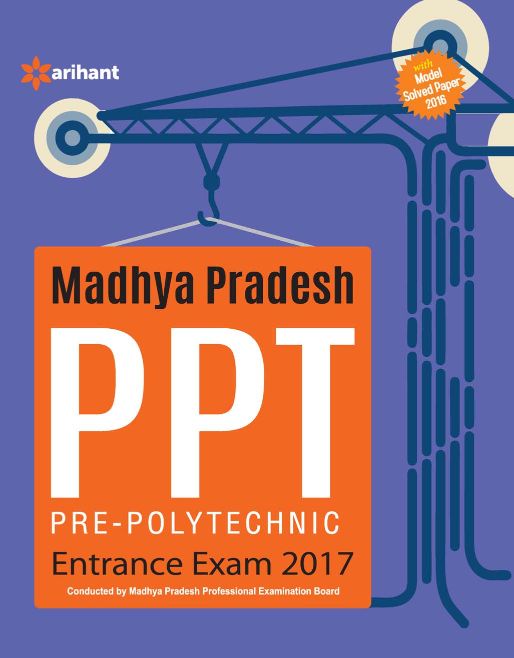 Arihant Madhya Pradesh PPT Pre Polytechnic Entrance Exam